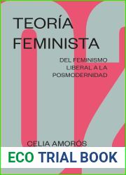 Del feminismo liberal a la posmodernidad (Teoria Feminista, #2)
