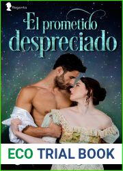 El prometido despreciado (Extranos no 7) (Spanish Edition)