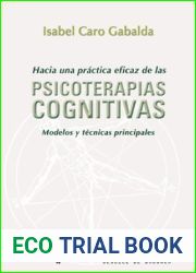 Hacia una practica eficaz de las psicoterapias cognitivas: 166 (Biblioteca de Psicologia)