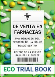De venta en farmacias: Una denuncia del negocio de la salud desde dentro (Spanish Edition)