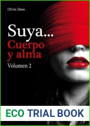Suya, cuerpo y alma - Volumen 2 (Suya, cuerpo y alma, #2)
