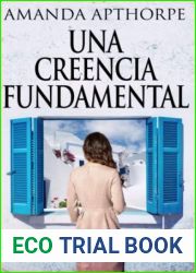 Una Creencia Fundamental (Spanish Edition)