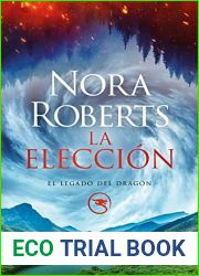 La eleccion (El Legado del Dragon 3)