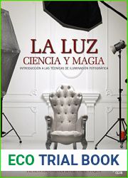 La luz. Ciencia y magia (Spanish Edition)