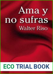 Ama y No Sufras (Spanish Edition)