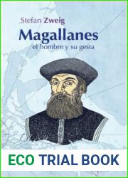 Magallanes: El hombre y su gesta (Spanish Edition)