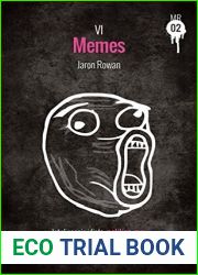 Memes: Inteligencia idiota, politica rara y folclore digital