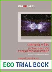 Ciencia y fe, ?relaciones de complementariedad?: algunas cuestiones cosmologicas (Spanish Edition)