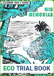 Mis Memorias; o, Puerto Rico Como Lo Encontre Y Como Lo Dejo