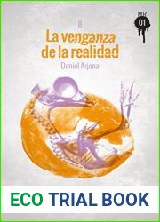 La venganza de la realidad: Un viaje al centro de las discusiones cientificas mas enconadas hoy (Muckraker 01 no 2)