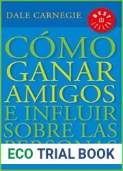 Como ganar amigos e influir sobre las personas
