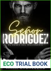 Sr. Rodriguez: and quot;Un deseo imprevisto and quot; (Spanish Edition)