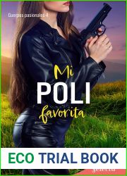 Mi poli favorita (Cuerpos pasionales 4) (Spanish Edition)