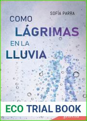 Como lagrimas en la lluvia (Spanish Edition)