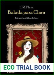 Balada para Clara: (Diario del amor) (Spanish Edition)