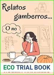Relatos Gamberros… O no (Spanish Edition)