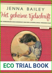 Het geheime tijdschrift: de verborgen geschiedenis van een levenslange vriendschap