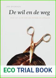 De Wil en de Weg - over het Schrijven van Romans en Verhalen