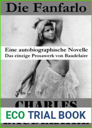 Die Fanfarlo. Eine autobiographische Novelle (Das einzige Prosawerk von Baudelaire): Seine Liebesaffare mit der Tanzerin, Jeanne Duval: die and quot;Schwarze Venus and quot;, … der and quot;Femm