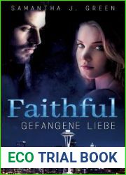 Faithful - Gefangene Liebe (German Edition)
