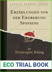 Erzahlungen von der Eroberung Spaniens (Classic Reprint)