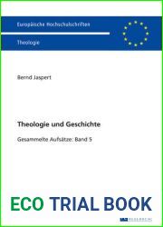 Theologie und Geschichte: Gesammelte AufsÃ¤tze: Band 5 (EuropÃ¤ische Hochschulschriften European University Studies Publications Universitaires EuropÃ©ennes) (German Edition)