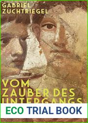 Vom Zauber des Untergangs: Was Pompeji uber uns erzahlt