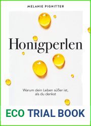 Honigperlen: Warum dein Leben susser ist als du denkst (GU Mind and Soul Einzeltitel)