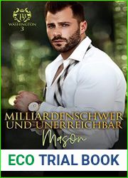 Milliardenschwer und unerreichbar ~ Mason: Ein Milliardar voller Leidenschaft, Buch 14 (German Edition)