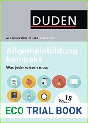 Duden - Allgemeinbildung kompakt: Was jeder wissen muss