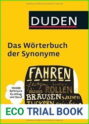 Duden - Das Worterbuch der Synonyme: 100.000 Synonyme fur Alltag und Beruf
