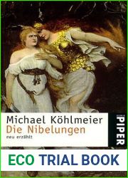 Die Nibelungen: neu erzahlt