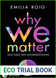 Why We Matter: Das Ende der Unterdruckung