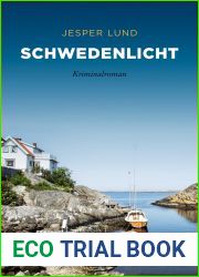 Schwedenlicht: Kriminalroman (Sehnsuchtsorte) (German Edition)