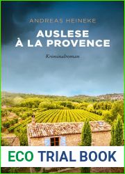 Auslese a la Provence: Kriminalroman (Pascal Chevrier) (German Edition)