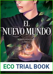El nuevo mundo (Almas perdidas 2) (Spanish Edition)