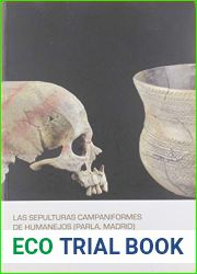 Las sepulturas campaniformes de Humanejos (Spanish Edition)