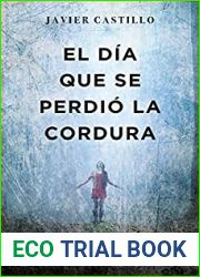El dia que se perdio la cordura
