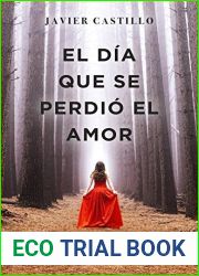 El dia que se perdio el amor