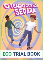 o tempo que nos separa (A Trilogia do Tempo, Livro 1)