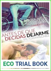 Antes de que decidas dejarme (Antes de, #2)