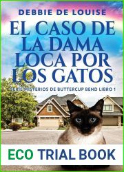 El Caso de la Dama Loca por los Gatos (Serie Misterios de Buttercup Bend) (Spanish Edition)