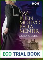 Un buen motivo para mentir (Finalista del XI Premio Internacional Hqn) (Spanish Edition)