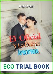 El Oficial y la Dama Apropiada (Spanish Edition)