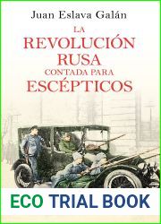 La Revolucion rusa contada para escepticos