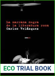La marrana negra de la literatura rosa (Narrativa Sexto Piso) (Spanish Edition)