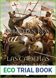 Las cadenas del destino (Trilogia Almohade, #3)