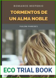 Tormentos de un alma noble: Antologia del dolor (Spanish Edition)
