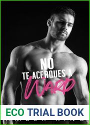 No te acerques a Ward (Spanish Edition)
