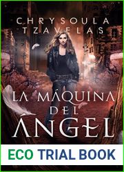 La maquina del angel (Cenizas del Paraiso no 3)